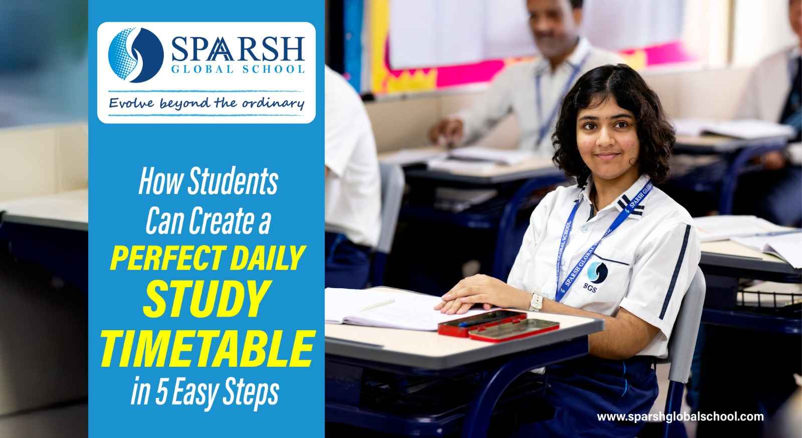 How Students Can Create a Perfect Daily Study Timetable in 5 Easy Steps